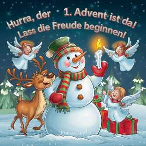 Hurra, der 1. Advent ist da!