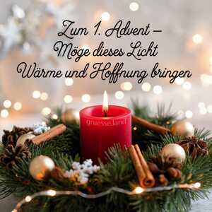 Zum 1. Advent - Möge dieses Licht Wärme und Hoffnung bringen