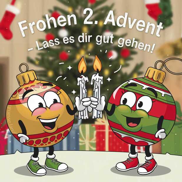 Frohen 2. Advent – Lass es dir gut gehen!