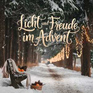 Licht und Freude im Advent