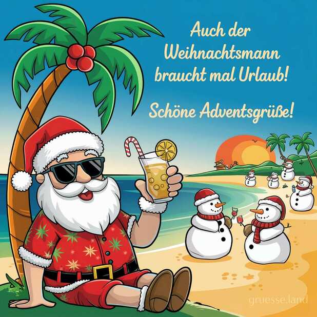 Auch der Weihnachtsmann braucht mal Urlaub... Schöne Adventsgrüße!