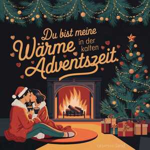 Adventsgrüße für Verliebte - Romantische Grüße & Grußkarten zur Adventszeit